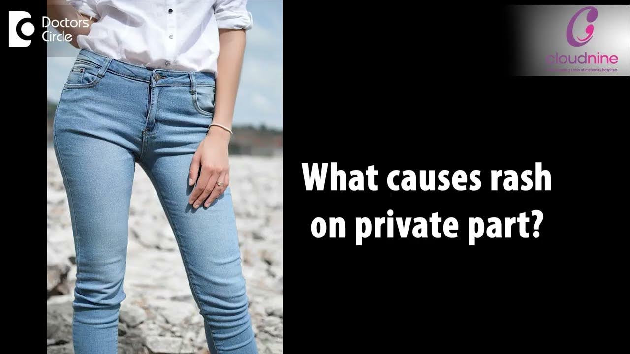 What Causes Rash On Male Private Parts