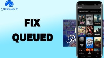 How To Fix And Solve Paramount+ App Queued | Final Solution