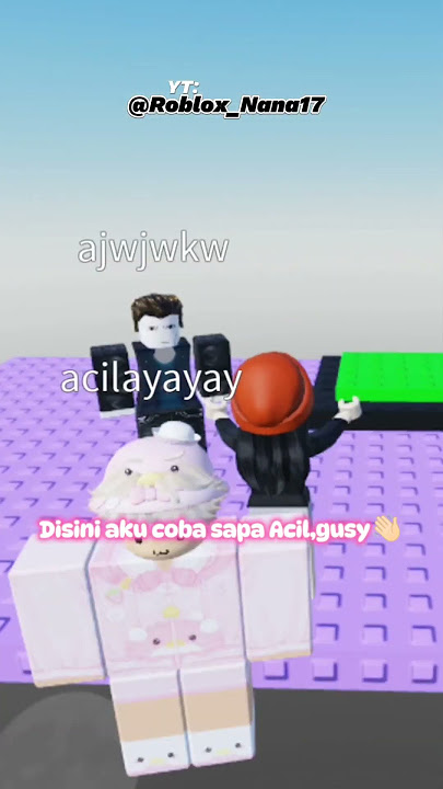 Ketemu Boba dan Acil gusy!☝🏻😆|Subscribe➡️@Roblox_Nana17-h567 #roblox #robloxedit #shorts