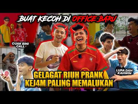 TERJAH BUAT KECOH DI OFFICE BARU!!! PRANK KEJ4M BERPAKAT KENAKAN AITEAM?! RIUH GELAGAT RANDOM