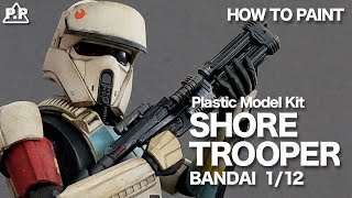 How to make a SHORE TROOPER 1/12 Bandai : Star Wars plastic model