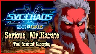 【TAS】SVC CHAOS: SNK VS CAPCOM - SERIOUS MR.KARATE (WITH RED LIFE)