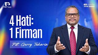 4 Hati: 1 Firman - Pdt. Gerry Takaria [ Khotbah Sabat ]