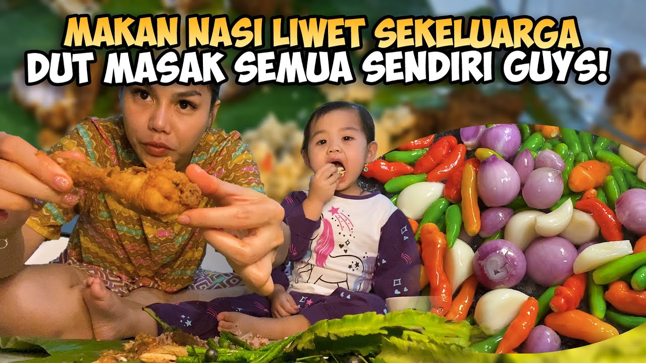 DUT MAKAN NASI LIWET BARENG DEDE, SUS & MBA ENAK BANGET GUYS RASA KAYA DI KAMPUNG 😍