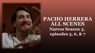 NARCOS- PACHO HERRERA SCENES (S03 EPS 5,6,7)