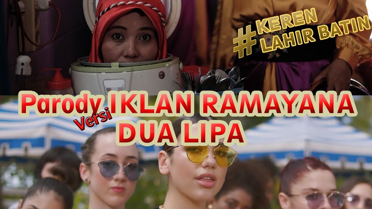 Parody IKLAN RAMAYANA Versi DUA LIPA New Rules YouTube