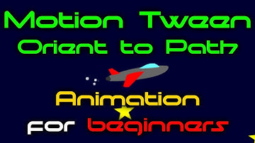 Using  motion tween and orient to path