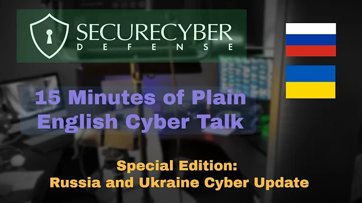 Plain English Update on Russian Cyber Threats | The Latest Guidance to Protect Your Business