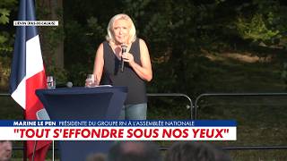 Marine Le Pen: "Absolutely everything is collapsing before our eyes"