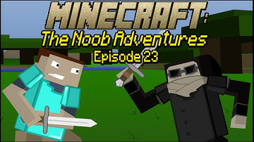 Minecraft: The N00b Adventures Part 23: Hackusations