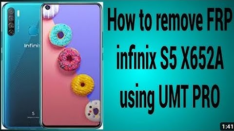 INFINIX S5 LITE FRP UMT ONE CLICK  Infinix X652B S5 Lite frp unlock umt 2024 Only One Click