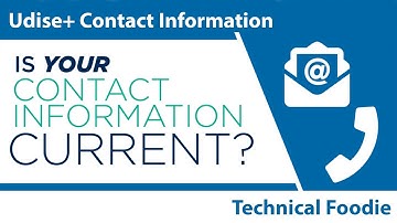 IS Your Contact Information Updated On Udise Plus Lets Learn How To Do That By: Technical Foodie