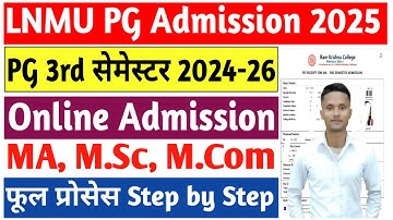 LNMU PG 3rd Semester Admission 2024-26 | LNMU PG 3rd Semester Admission 2025