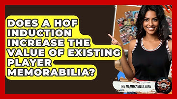 Does A HOF Induction Increase The Value Of Existing Player Memorabilia? - The Memorabilia Zone