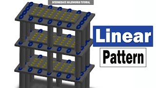 Solidworks Intermediate Tutorial | Linear Pattern lesson for CAD users | 3d Modeling Tutorial Profile