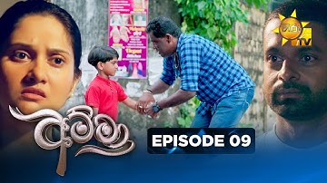 Amma - අම්මා  | Episode 09 | 2025-10-15 | Hiru TV