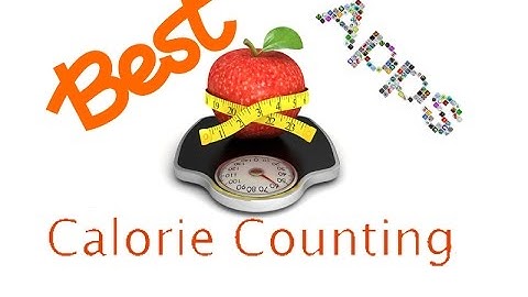 Best Calorie Counting Apps