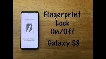 How to add / remove fingerprint password Galaxy S8