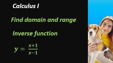 calculus 1 find domain and range , inverse function #maths