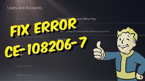 How To Fix PS5 Error CE-108206-7