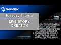 Tuesday tutorials  live story creator