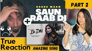 Reaction on Saun Raab Di - Babbu Maan | Reaction Masala | Arpan Sharma