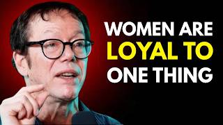 Women Don’t Care What You Do for Them… They Stay Loyal to ONE Thing Only | Robert Greene