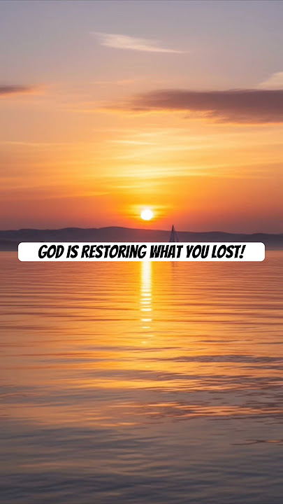 God Is Restoring What You Lost! #devotional #prayer #startyourdaywithgod #restoration #trustgod