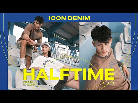 Video ICON DENIM - HALFTIME SUMMER LOOKBOOK SS22 - youtube