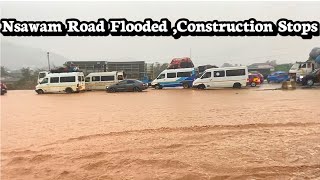 NSAWAM ROAD FLOODED WITH HEAVY RAIN DESTROYED OFANKOR ROAD CONSTRUCTION 🚧