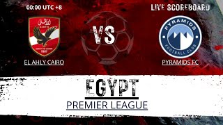 El Ahly Cairo VS Pyramids FC Egypt Premier League LIVESCORE