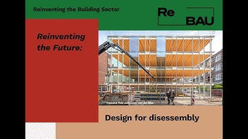 Reinventing the Building Sector III: Design for disassembly