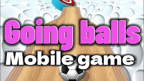 Going Ball-mobile game,Android,IOS,gameplay Level 207-210