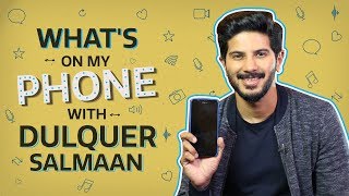 Dulquer Salmaan: What's on my phone | Bollywood | Pinkvilla | Karwaan
