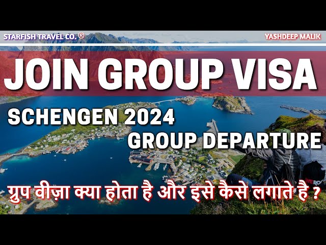 Apply Group Visa for Schengen Spring Departures 2024 (in Hindi)