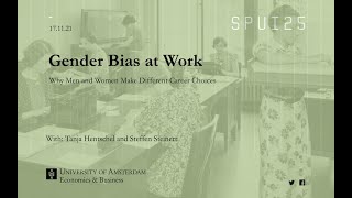 Gender Bias at Work: Why and When Men and Women Make Different Career Choices