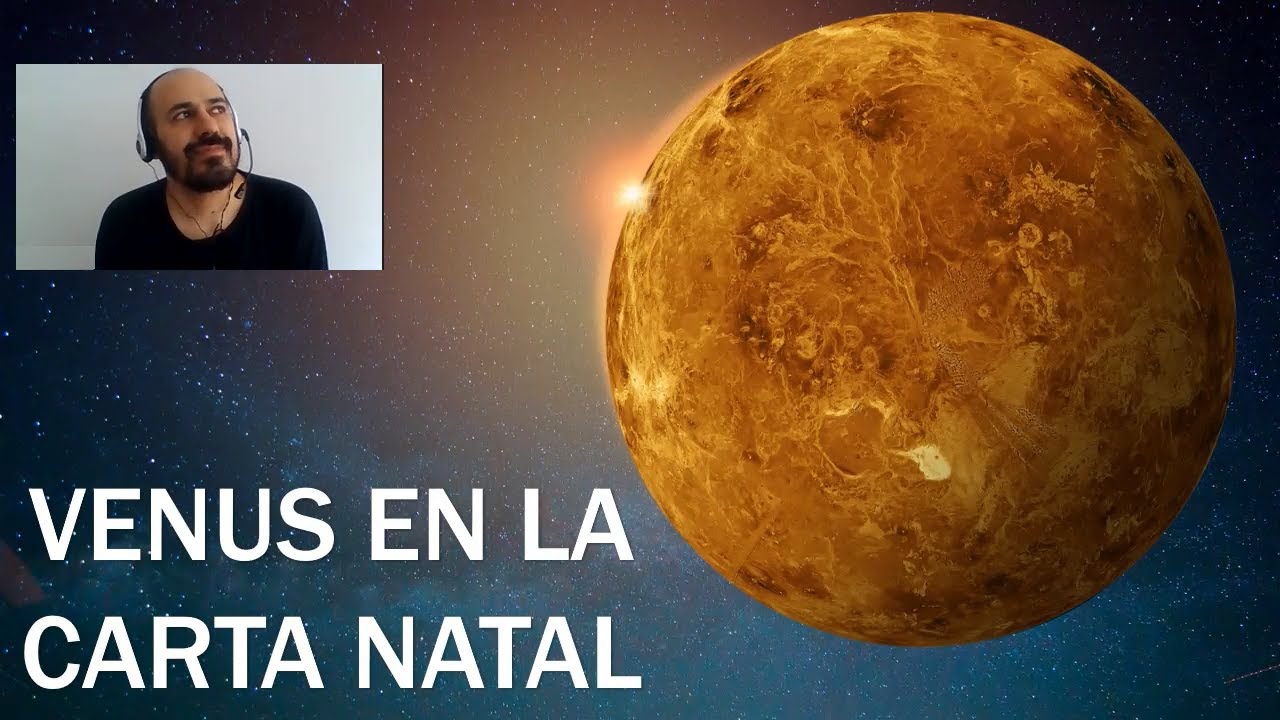 Venus en la Carta Natal, Parte 1 - YouTube