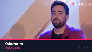 Janob Rasul - Kabutarim (Official Live Video) 2020
