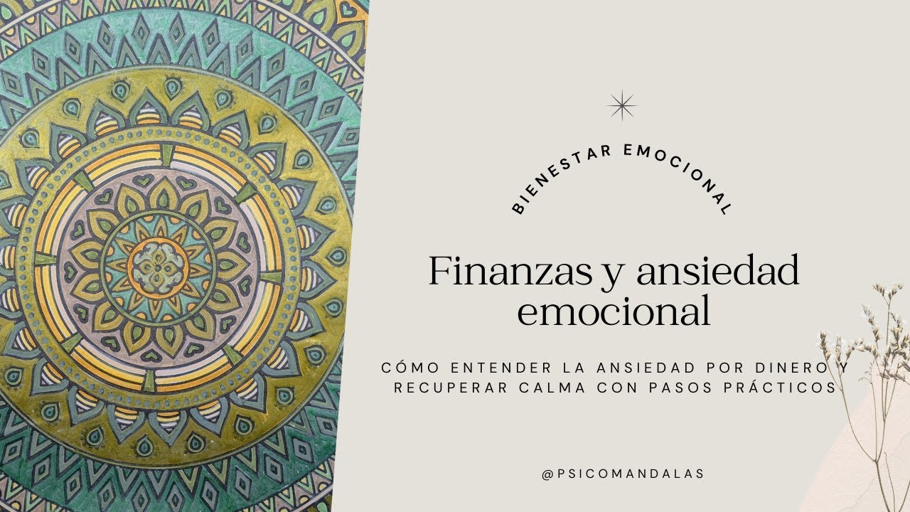 Finanzas y ansiedad emocional @Psicomandalas #psicología #mandala  #bienestaremocional #finanzas