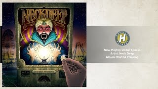 Neck Deep - Zoltar Speaks