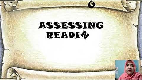 ASSESSING READING - LANGUAGE ASSESSMENT