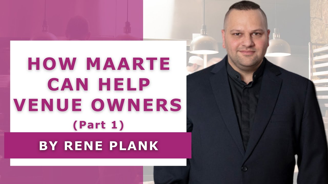 How Maarte can help venue owners - Part 1