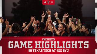 Texas Tech Soccer: Game Highlights at BYU | 10.16.2026