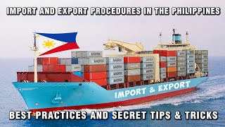 IMPORT and EXPORT Business Procedures in the Philippines  Best Practices