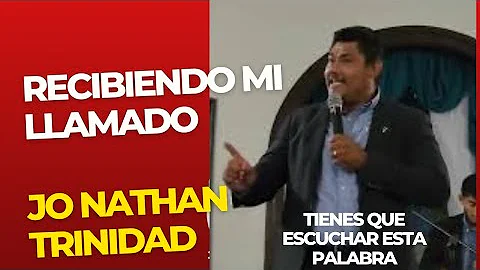 Recibiendo mi llamado.                Pastor Jonat...
