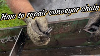 How to repair conveyor chain or flat chain
