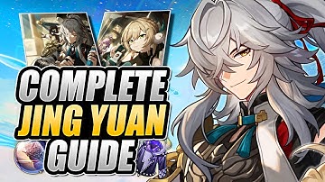 JING YUAN COMPLETE GUIDE: Best Builds, Light Cones, Relics, Teams & MORE in Honkai: Star Rail
