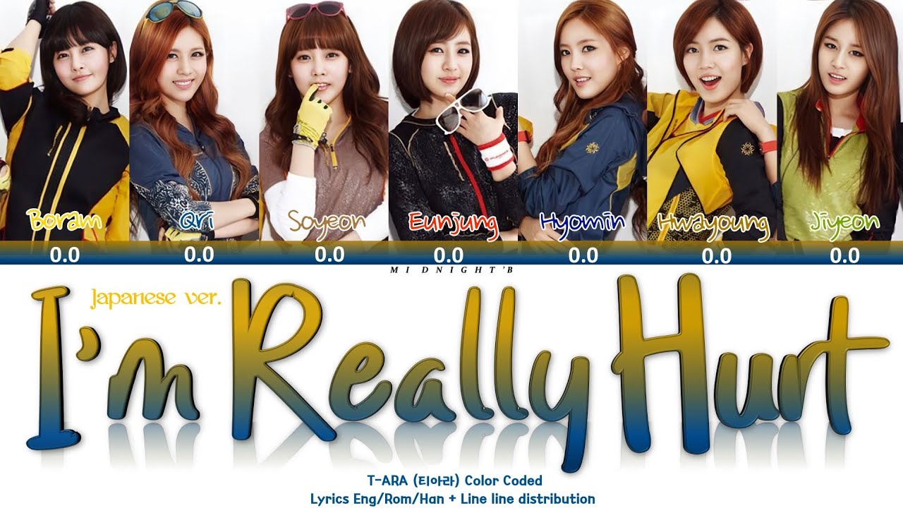 T-ARA - 'I’m Really Hurt (Japanese ver.)' Lyrics + Line Distribution (Color Coded Kan/Rom/Eng)