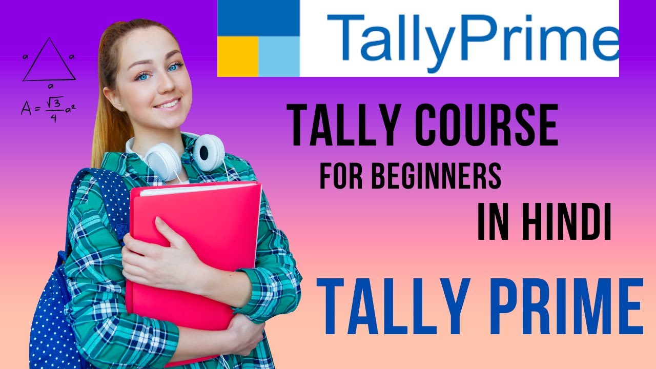 Tally course for Beginners in Hindi | Learning Tally from Scratch: Complete Course for Beginners