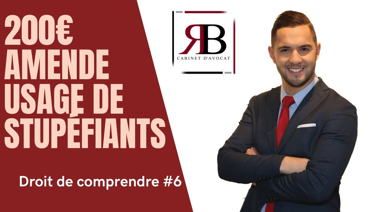 200€ d'amende pour usage de stupéfiants - Les secrets de la nouvelle loi